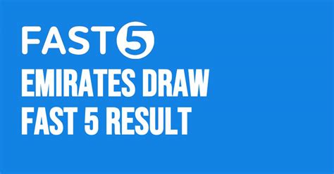 fast5 emirates draw|Emirates Draw Fast 5 Results .